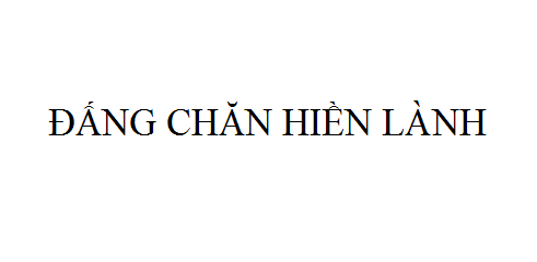 Nhạc: Đấng Chăn Hiền Lành