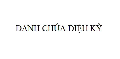 Nhạc: Danh Chúa Diệu Kỳ