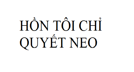 Nhạc: Hồn Tôi Chỉ Quyết Neo