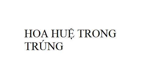 Nhạc: Hoa Huệ Trong Trũng