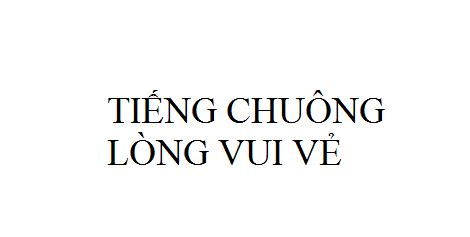 Nhạc: Tiếng Chuông Lòng Vui Vẻ