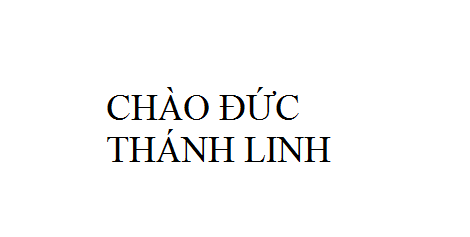 Nhạc: Chào Đức Thánh Linh