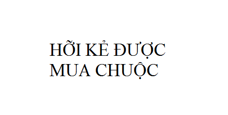 Nhạc: Hỡi Kẻ Được Mua Chuộc