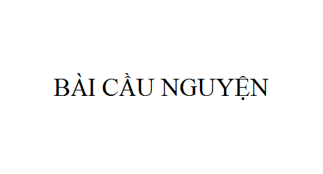 Nhạc: Bài Cầu Nguyện